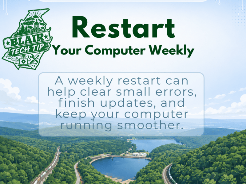 Quick Tech Tip: Restart your computer at least once a&nbsp;week
