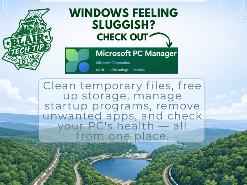 Blair Tech Tip: Give Your Windows PC a Checkup with Microsoft PC&nbsp;Manager
